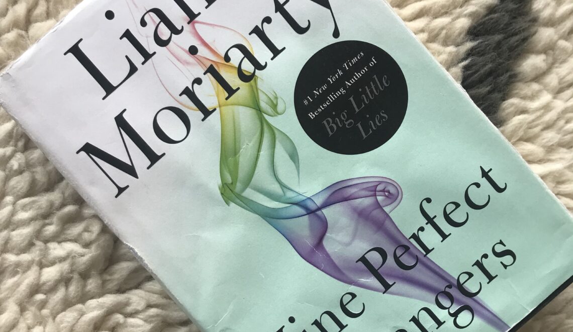 Book Review Nine Perfect Strangers By Liane Moriarty My Cup Of Tea